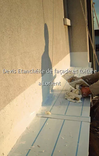 Travaux d'étanchéité de façade et toiture à Lorient
